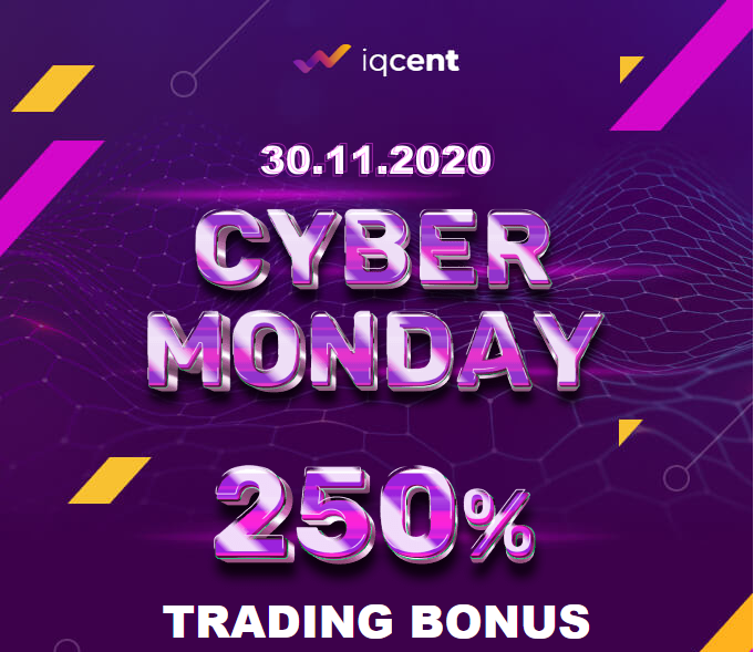IQCent CYBER MONDAY Deposit -  250% Bonus IQCent CYBER MONDAY Deposit -  250% Bonus